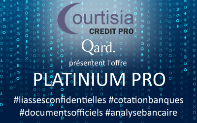 L’offre « COURTISIA Platinium Pro », pour obtenir les informations confidentielles sur les entreprises !